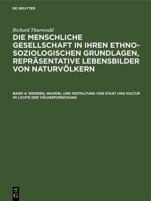 cover image of Werden, Wandel und Gestaltung von Staat und Kultur im Lichte der Völkerforschung